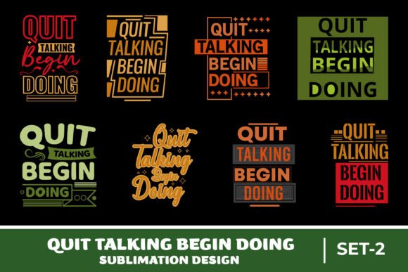 Quit Taking Start Doing Sublimation